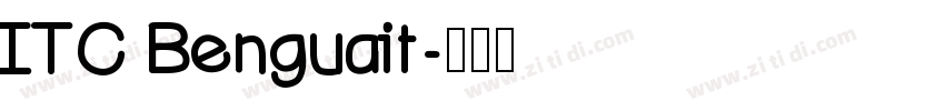 ITC Benguait字体转换